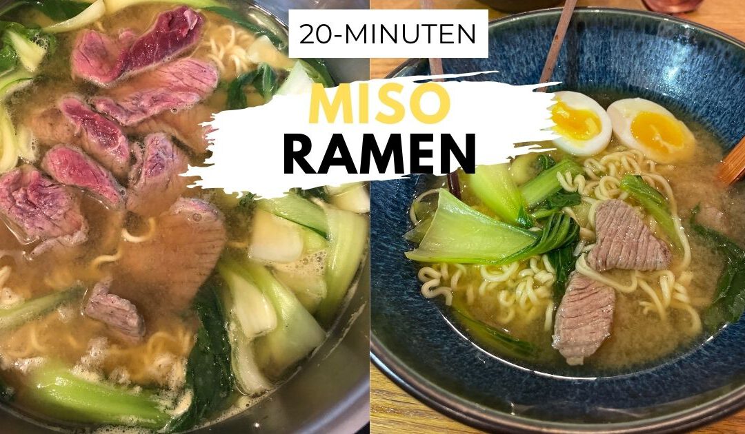 Ratzfatz Miso-Ramen ohne viel Geschnippel-ohne Braten